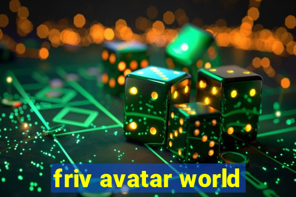 friv avatar world